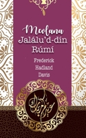 Mevlana Jal�lu'd-d�n R�m� 1641814845 Book Cover