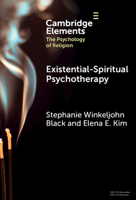 Existential-Spiritual Psychotherapy (Elements in the Psychology of Religion) 1009583638 Book Cover