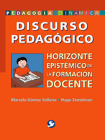 Discurso Pedagógico: Horizonde Epistémico de la Formación Docente 9688607150 Book Cover