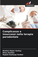 Complicanze e insuccessi nella terapia parodontale (Italian Edition) 6208973856 Book Cover