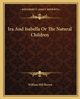 Ira and Isabella (Large Print) 1419126695 Book Cover