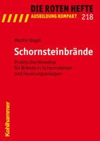 Schornsteinbrande: Praktische Hinweise Fur Brande in Schornsteinen Und Feuerungsanlagen 3170207393 Book Cover
