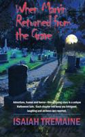 When Marvin Return from the Grave 1539464008 Book Cover