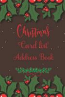 Christmas Card List Address Book: Record Book and Tracker For Holiday Cards You Send and Receive with alphabet tabs (Address book for Christmas card list) 169198809X Book Cover