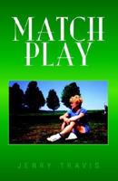 Match Play 1413436846 Book Cover