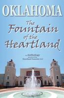 Oklahoma: The Fountain of the Heartland 1620160730 Book Cover