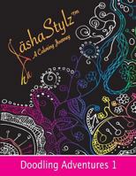 Doodling Adventures 1: S�shaStylz(TM) A Coloring Journey 099678795X Book Cover