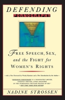 Defending Pornography: Free Speech, Sex, and the Fight for Women's Rights 0684197499 Book Cover