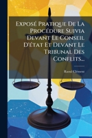 Exposa(c) Pratique de La Proca(c)Dure Suivie Devant Le Conseil D'A0/00tat Et Devant Le Tribunal Des Conflits 1275942164 Book Cover
