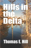 Hills in the Delta 108202418X Book Cover