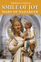 Smile of Joy, Mary of Nazareth 0809154323 Book Cover