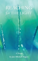 Reaching for the Light 1839753234 Book Cover