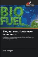 Biogas: contributo eco-economico (Italian Edition) 6209469051 Book Cover
