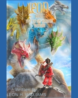 LEON AND THE SEVEN HEADED DRAGON B0C4X381GF Book Cover