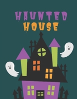 Haunted House: Halloween Haunted House Coloring Book | Book for Toddlers, Kids, Teens, Adults | Halloween Fantasy Creatures Coloring Book B08JW9J8W3 Book Cover