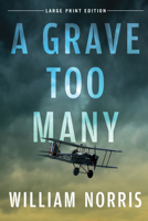 A Grave Too Many 1931540292 Book Cover