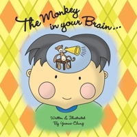 The Monkey in your Brain… 0557774195 Book Cover