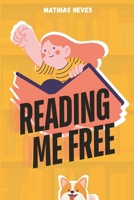 Reading Me Free - Middle Grade Book for Kids About Anxiety B0DB87W23T Book Cover