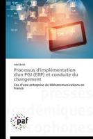 Processus D'Impla(c)Mentation D'Un Pgi (Erp) Et Conduite Du Changement 3841626289 Book Cover