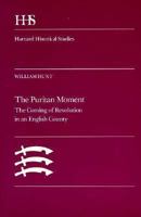 The Puritan Moment (Harvard Historical Studies, No 102) 0674739043 Book Cover