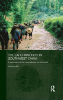 The Lahu Minority in Southwest China 1138109150 Book Cover