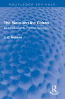 The State and the Citizen: An Introduction to Political Philosophy 1032120436 Book Cover