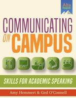Communicating on Campus: Skills for Academic Speaking 1882483677 Book Cover