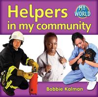 Helpers in My Community 0778794881 Book Cover