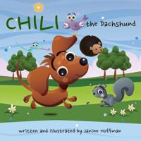 Chili the Dachshund 0998626619 Book Cover