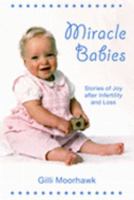 Miracle Babies 0955139902 Book Cover