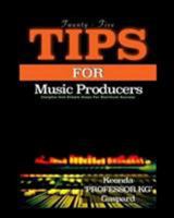 25 Tips For Music Producers 1367425344 Book Cover