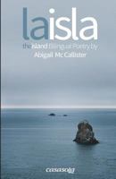 La Isla / The Island: Bilingual Poetry 1942369085 Book Cover