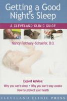 Getting a Good Night's Sleep (A Cleveland Clinic Guide) (Cleveland Clinic Guides) 1596240148 Book Cover