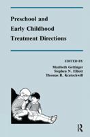 Preschool and Early Childhood Treatment Directions (Advances in School Psychology) 1138979236 Book Cover