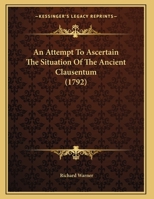An Attempt To Ascertain The Situation Of The Ancient Clausentum 1165301202 Book Cover