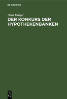 Der Konkurs der Hypothekenbanken 3112663136 Book Cover