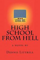 High School from Hell 1456557246 Book Cover