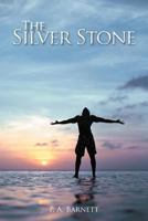 The Silver Stone 1467009261 Book Cover
