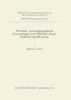Wirtschafts- Und Sozialgeographische Untersuchungen in Der Wadi Mawr Region (Arabische Republik Jemen) 3920153650 Book Cover