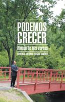 Podemos Crecer: Rinc�n de MIS Versos 1506520855 Book Cover