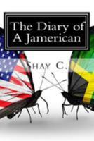 The Diary of a Jamerican 1499568169 Book Cover