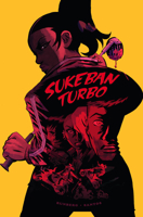 Sukeban Turbo : Sisterhood 1684054818 Book Cover