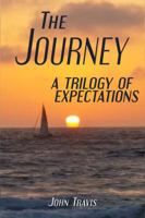 The Journey A Trilogy of Expectations 0998586617 Book Cover