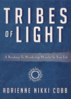 Tribes of Light B09S64KJSP Book Cover
