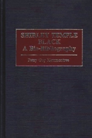 Shirley Temple Black: A Bio-Bibliography (Popular Culture Bio-Bibliographies) 0313258481 Book Cover