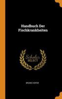 Handbuch Der Fischkrankheiten 034414125X Book Cover