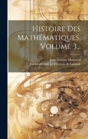 Histoire Des Mathématiques, Volume 3... 1274763886 Book Cover