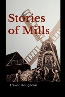 Stories of Mills 1446180093 Book Cover