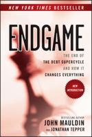 Endgame: The End of the Debt SuperCycle and How It Changes Everything 1118004574 Book Cover