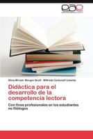 Didactica Para El Desarrollo de La Competencia Lectora 3659031798 Book Cover